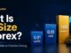 What is lot size in forex – standard, mini and micro lot sizes explained